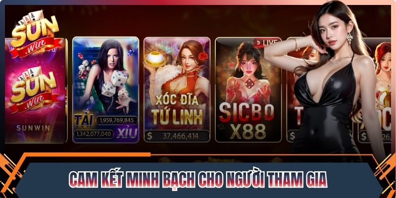 Cam kết minh bạch, an toàn cho người tham gia